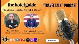 Episode 16: Edward Leos interviews Andrew Benioff, founder, Independent Lodging Congress