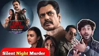 Bansal House Murder | Raat Akeli Hai Full Mystery 😱