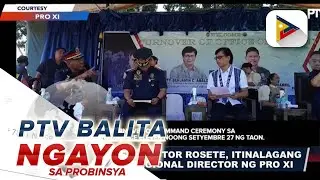 PBGen. Leon Victor Rosete, Itinalagang Bagong Regional Director ng PRO XI