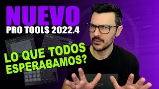 Qué hay de nuevo en PRO TOOLS 2022.4? | Aún el estándar de la industria musical?  MI SINCERA OPINIÓN