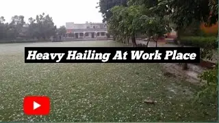 Extreme DangerousSevere Hail Storm Compilation || Heavy Hailing At Work Place