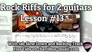 Lesson #13 - Rock Riffs for 2 guitars with tab slow down and Backing track