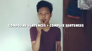 Compound And Complex Sentences