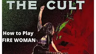 Fire Woman   The Cult   Guitar Lesson