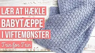 L&aelig;r at H&aelig;kle et Babyt&aelig;ppe i Viftem&oslash;nster | Trin for Trin | SUPER NEMT!
