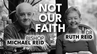 Faith it's God Given - Interview with Bishop Michael Reid and Dr Ruth Reid