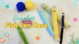 How to Crochet an Adjustable Fish Stylus Pen Case 🐟 | Step-by-Step DIY Tutorial