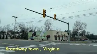 Broadway town in Virginia | Small town drive tour in Virginia | 4k drive tour 