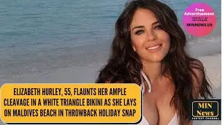 Elizabeth Hurley flaunts herself in a white triangle bikini as she lays on Maldives beach