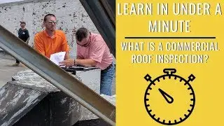 What is a Commercial Roof Inspection? Learn in Under a Minute