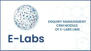Enquiry Management | CRM Module of E-Labs LIMS