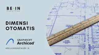 TUTORIAL ARCHICAD - Tips Membuat Dimensi Otomatis di Archicad (Bahasa)