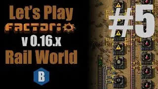Let's Play: Factorio - Rail World 0.16.x - Mini Bus And Science - Part 5
