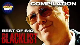 The Very Best of Season 10 | The Blacklist | CrimeCore