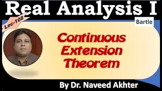 Lec-108 Continuous Extension Theorem. Real Analysis I. Bartle. (Urdu/Hindi)