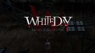 ФИНАЛ➖ White Day: A Labyrinth Named School  - Прохождение #10