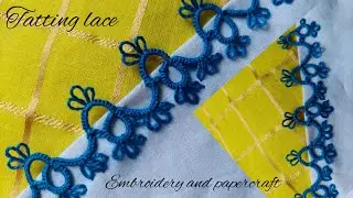 Tatting lace design tutorial|Hand embroidery beautiful tatting lace design|#tatting#lace-133