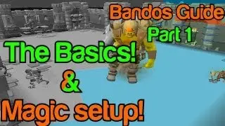 Complete EOC Bandos Boss Guide: Part 1 - Basics & Magic Setup