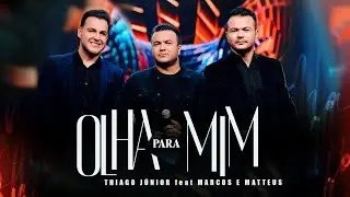Thiago Junior ADORADOR | MARCOS E MATTEUS - Olha pra mim - CLIPE OFICIAL.