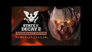 State of Decay 2 XBOX SERIES X Gameplay SHOWCASE 4K