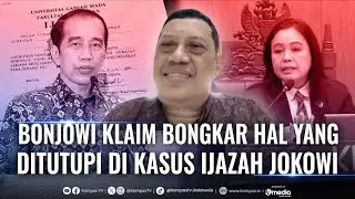 [FULL] Blak-blakan! Bonjowi Bongkar Hal yang Ditutupi di Kasus Ijazah Jokowi