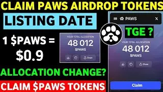 Paws Airdrop Claim   Paws Allocation Changed   Paws Price Prediction   Paws New Update  Paws Listing