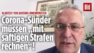Corona-S&uuml;nder m&uuml;ssen &bdquo;mit saftigen Strafen rechnen&ldquo; | Die Richtigen Fragen