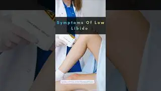 Symptoms of Low Libido in Men | Low Libido | Low SexDrive | #shortsfeed #shorts #hypoarousal