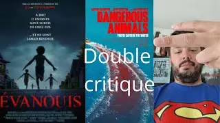 Double critique sp&eacute;ciale 