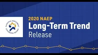 2022 NAEP Long-Term Trend Results: First Glance at Learning During COVID