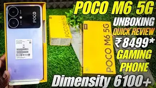 Poco M6 5g Unboxing & Quick Review | Dimensity 6100+&nbsp;, 90Hz , Rs.8499