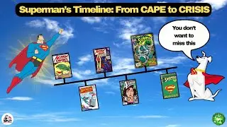 How Superman's Comics Timeline Changed EVERYTHING (Full Timeline Breakdown)