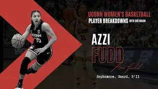 UConn Women's Basketball Player Breakdown: Azzi Fudd