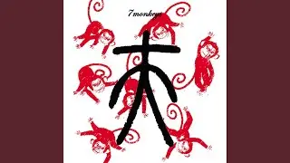 7 Monkeys