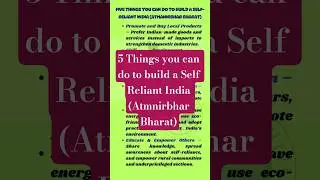 5 Things you can do to build a Self Reliant India l Atmnirbhar Bharat l #atmnirbharbharat