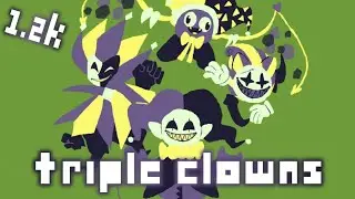 Triple Clowns - Special 1.2k!