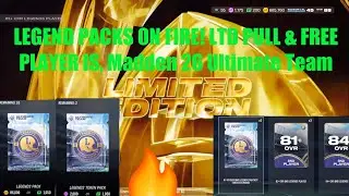 LEGEND PACKS ON FIRE! LTD PULL & FREE PLAYER IS, Madden 26 Ultimate Team