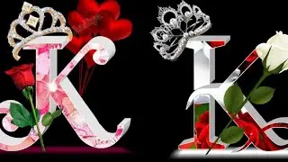 K letter love whatsapp status || K Love Status || Love You Unlimited !!