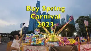 Bay Spring Carnival 2023 (13 Jan - 29 Jan) 4K UHD #carnival #cny2023