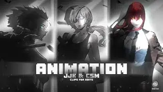 Animation Clips for Edits | Jujutsu Kaisen / Chainsaw man