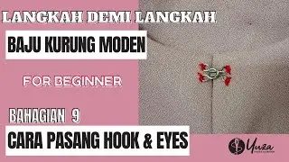 cara jahit cangkuk baju kurung dengan kemas | baju kurung moden | hook and eyes