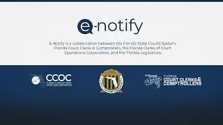E-Notify, Florida's Court Event Notification System