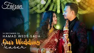 HAMAD & SADA II WEDDING STORY II 2025 TEASER II @Faizanphotography_jsr