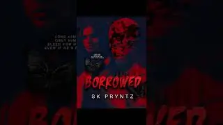 Borrowed - SK Pryntz ⭐️⭐️⭐️⭐️⭐️🌶🌶🌶🌶🌶 #booktok #horrornovella #erotichorror