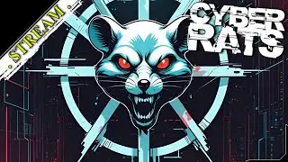 🎬 СТРИМ. Cyber Rats [ Прохождение ]  [ №1 ]
