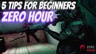 Zero Hour - 5 Tips For Beginners