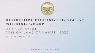 Restrictive Housing Legislative Working Group 10-16-2025