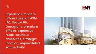 M3M IFC Tower 1 | Sector 66, Gurgaon | Premium Office Space For Rent