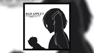 Bad Apple!! (Euphoric hardstyle remix)(ft.骸音シーエ)