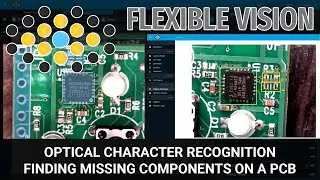 Flexible Vision - Optical Character Recognition and Component Detection